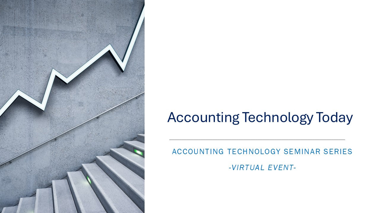 Accounting Technology Seminar Series – 8 CPD Hours (Virtual)