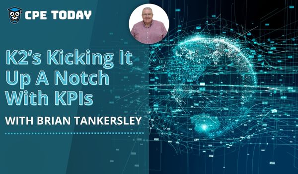 K2's Kicking It Up A Notch With KPIs