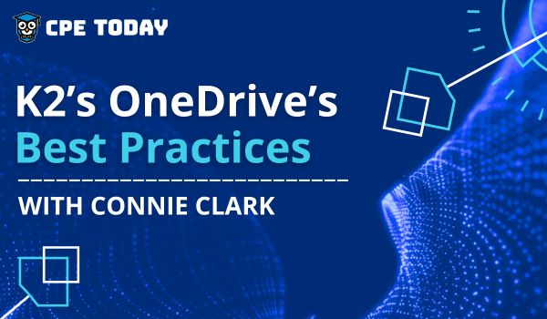 K2's OneDrive's Best Practices
