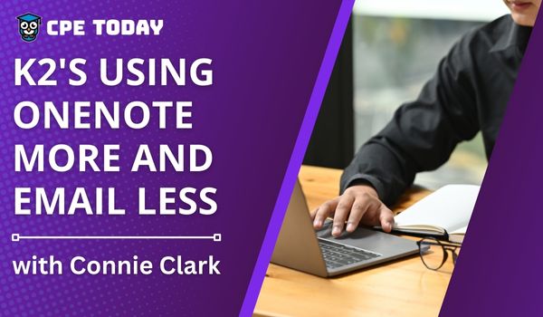 K2's Using OneNote More And Email Less