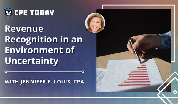 Revenue Recognition in an Environment of Uncertainty