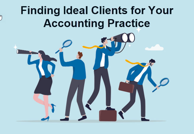 Finding Ideal Clients for Your Accounting Practice