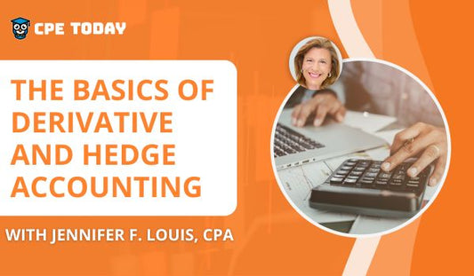The Basics of Derivative and Hedge Accounting